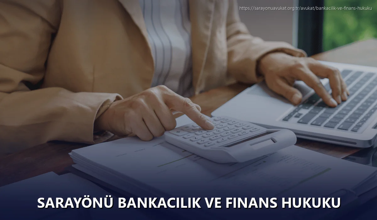 Sarayönü Bankacılık ve Finans Hukuku