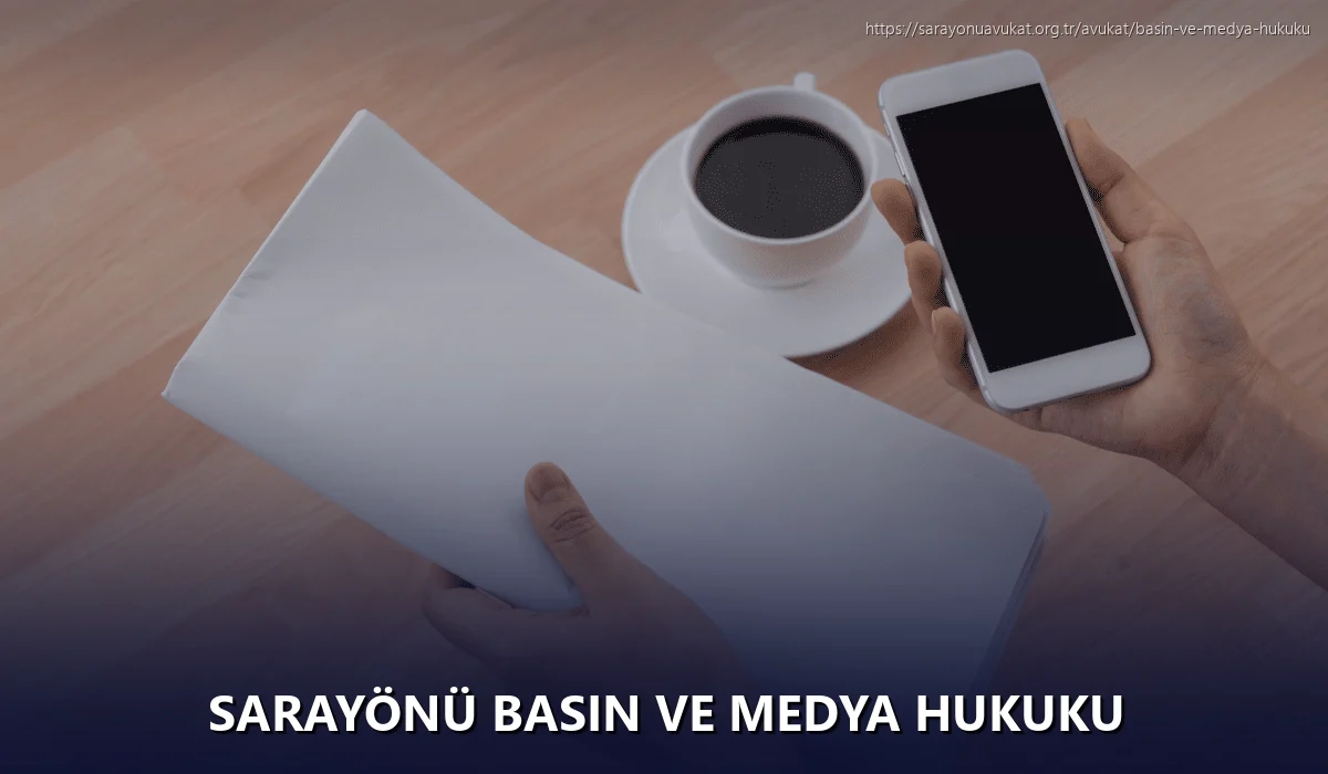 Sarayönü Basın ve Medya Hukuku