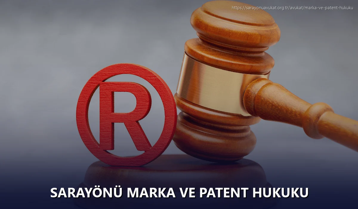 Sarayönü Marka ve Patent Hukuku