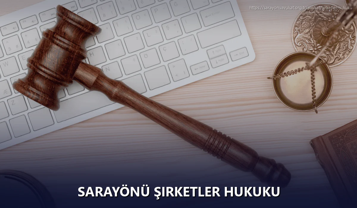 Sarayönü Şirketler Hukuku