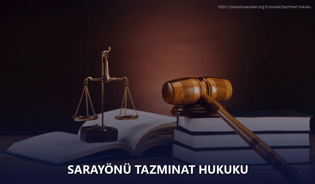 Sarayönü Tazminat Hukuku