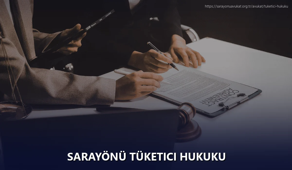 Sarayönü Tüketici Hukuku